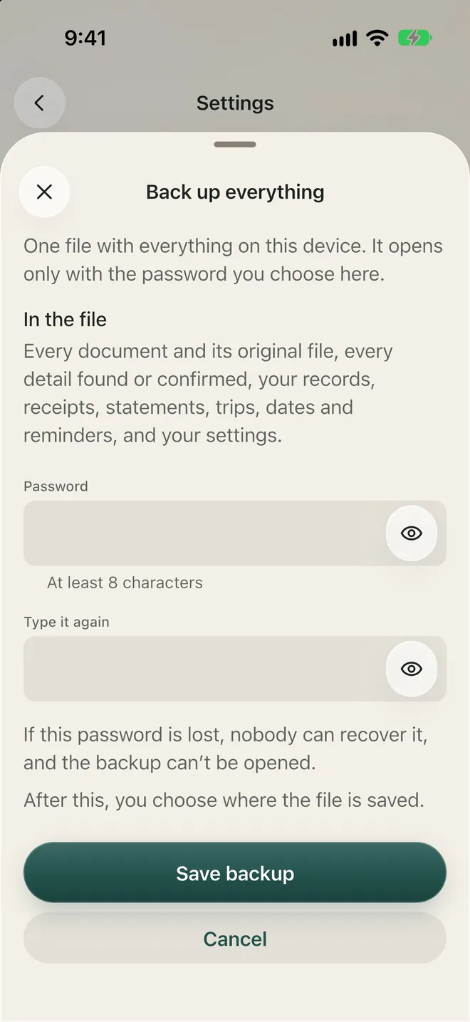 Back up everything, in Life Desk’s Settings: one file with everything on this device, which opens only with the password you choose; a password typed twice, at least 8 characters; if this password is lost, nobody can recover it, and the backup can’t be opened; then Save backup.